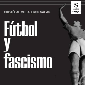 Fútbol Y Fascismo