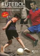 Futebol - A Competição Começa na ''Rua''