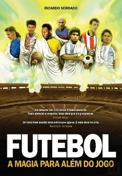 Bertrand.pt - Futebol - A Magia para Além do Jogo