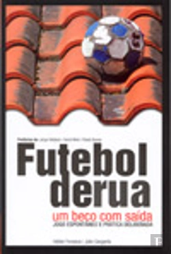 Bertrand.pt - Futebol de Rua, um Beco com Saída