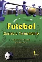 Futebol - Gestão e Treinamento