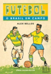 Futebol - O Brasil em Campo