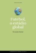 Futebol, o Estádio Global