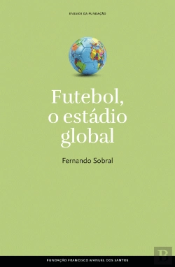 Bertrand.pt - Futebol, O Estádio Global 