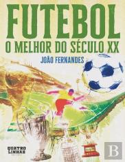 Futebol - O Melhor do Século XX