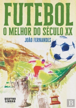 Bertrand.pt - Futebol - O Melhor do Século XX