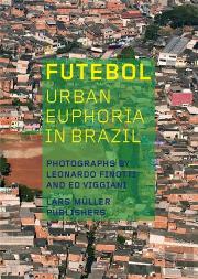 Futebol  Urban Euphoria In Brazil /Anglais