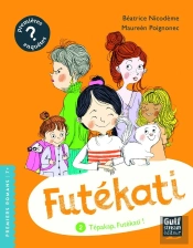 Futékati Tome 2 : Tépakap Futékati !
