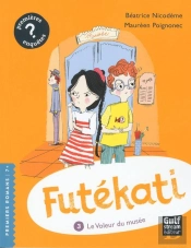 Futékati Tome 3 : Le Voleur Du Musée