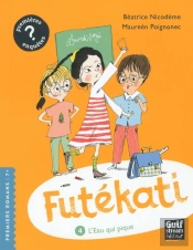 Futékati Tome 4 : L'Eau Qui Pique