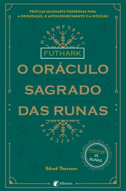 Bertrand.pt - Futhark - O Oráculo Sagrado das Runas