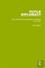 Futile Diplomacy, Volume 1