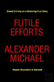 Futile Efforts