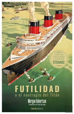 Bertrand.pt - Futilidad O El Naufragio Del Titan