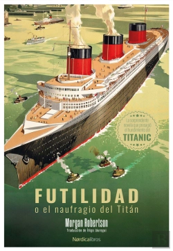 Bertrand.pt - Futilidad O El Naufragio Del Titán