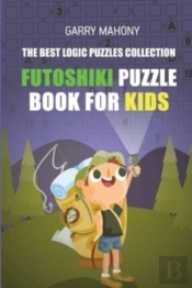 Futoshiki Puzzle Book For Kids:  The Bes