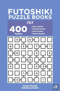 Bertrand.pt - Futoshiki Puzzle Books - 400 Easy To Master Puzzles 7x7 (Volume 3)