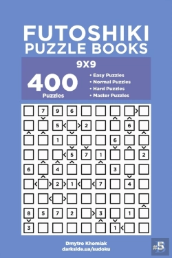Bertrand.pt - Futoshiki Puzzle Books - 400 Easy To Master Puzzles 9x9 (Volume 5)
