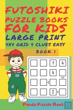 Bertrand.pt - Futoshiki Puzzle Books For Kids - Large Print 4 X 4 Grid - 4 Clues - Easy - Book 1