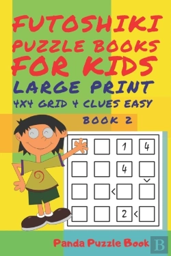 Bertrand.pt - Futoshiki Puzzle Books For Kids - Large Print 4 X 4 Grid - 4 Clues - Easy - Book 2