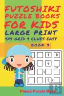 Futoshiki Puzzle Books For Kids - Large Print 4 X 4 Grid - 4 Clues - Easy - Book 3