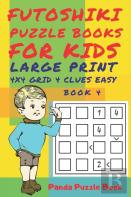 Futoshiki Puzzle Books For Kids - Large Print 4 X 4 Grid - 4 Clues - Easy - Book 4