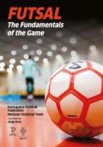 Futsal - The Fundamentals Of The Game