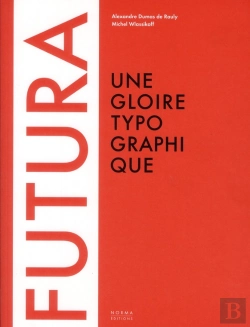 Bertrand.pt - Futura ; Une Gloire Typographique