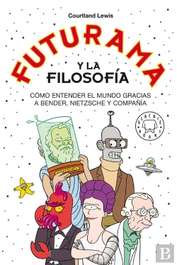 Bertrand.pt - Futurama Y La Filosofia