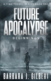 Future Apocalypse: Beginnings