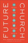 Future Church Â€“ Seven Laws Of Real Church Growth