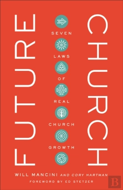 Bertrand.pt - Future Church Â€“ Seven Laws Of Real Church Growth