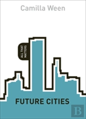 Future Cities: All That Matters