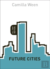 Future Cities: All That Matters