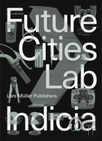 Future Cities Lab Indicia 02