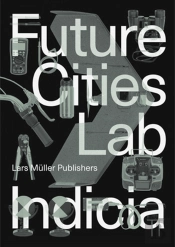 Future Cities Lab Indicia 02