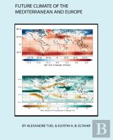 Future Climate Of The Mediterranean And Southern Europe