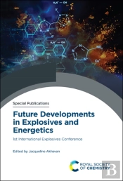 Future Developments In Explosives And Energetics