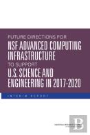 Future Directions For Nsf Advanced Computing Infrastructure To Support U.S. Science And Engineering In 2017-2020