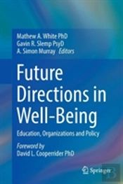 Future Directions In Well-Being