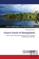 Future Forest Of Bangladesh