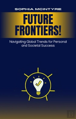Bertrand.pt - Future Frontiers: Navigating Global Trends For Personal And Societal Success