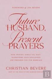 Future Husband, Present Prayers