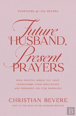 Bertrand.pt - Future Husband, Present Prayers