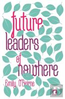 Future Leaders Of Nowhere