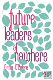 Future Leaders Of Nowhere