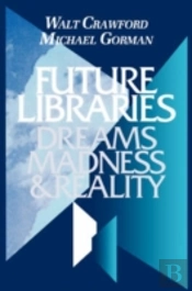 Future Libraries