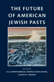 Future Of American Jewish Pasts