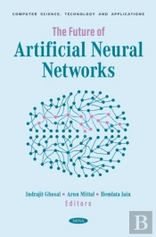 Future Of Artificial Neural Networks