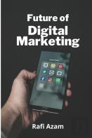 Future Of Digital Marketing
